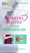 Diabetes Melitus Dalam Kehamilan