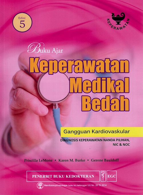 Buku Ajar Keperawatan Medikal Bedah : Gangguan Kardiovaskular (TA 2022)