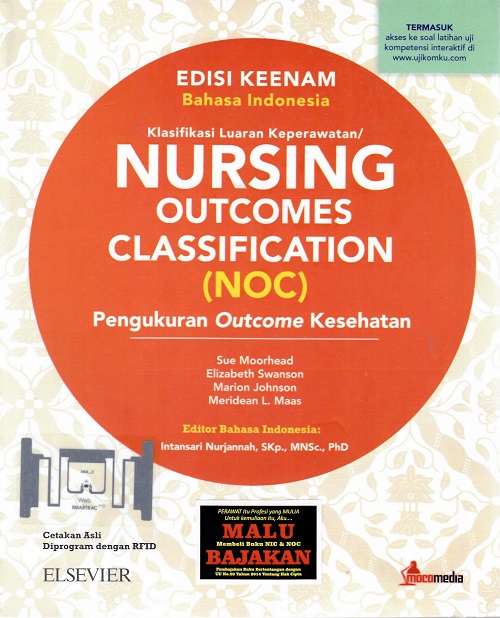 Nursing Outcomes Classification (NOC) / Klasifikasi Luaran Keperawatan (2022)