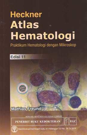Atlas Hematologi Heckner : Praktikum Hematologi Dengan Mikroskop ( TA 2020)