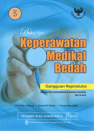 Buku Ajar Keperawatan Medikal Bedah : Gangguan Reproduksi Edisi 5 (TA 2022)