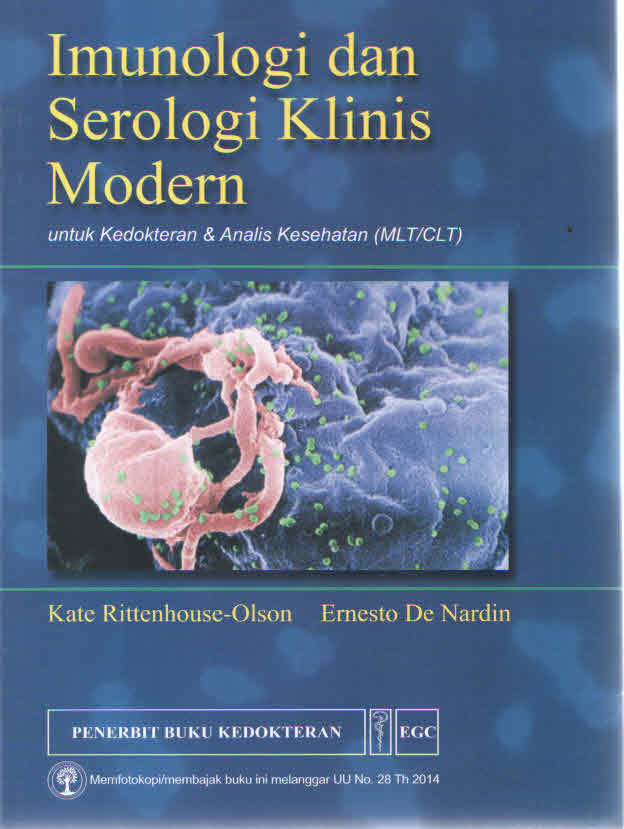 Imunologi dan Serologi Klinis Modern : untuk Kedokteran & Analis Kesehatan (MLT/CLT) (TA 2020)