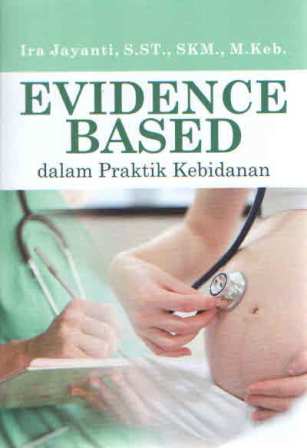Evidence Based Dalam Praktik Kebidanan (TA 2022)