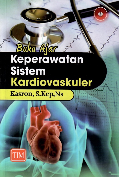 Buku Ajar Keperawatan Sistem Kardiovaskuler (2022)