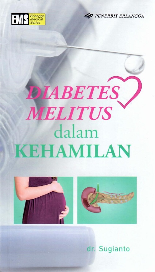 Diabetes Melitus Dalam Kehamilan (TA 2022)