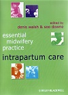 Essential Midwifery Practice : Intrapartum Care