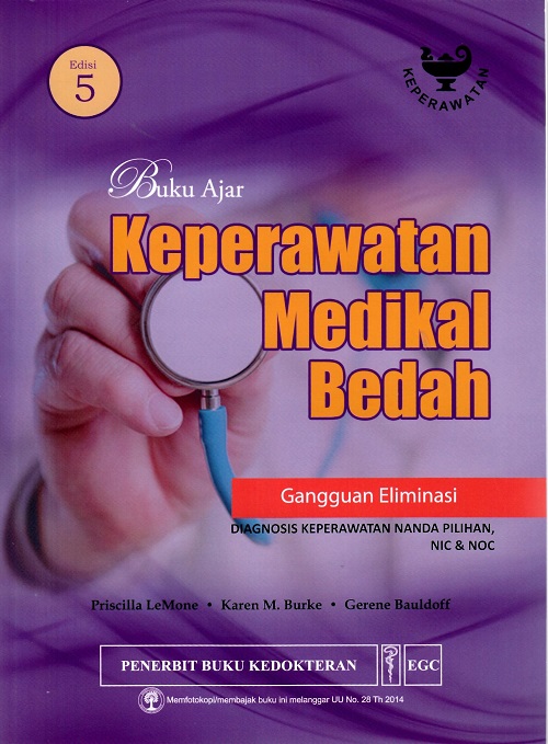 Buku Ajar Keperawatan Medikal Bedah : Gangguan Eliminasi (Medical-Surgical Nursing : Critical Thinking in Patient Care) TA 2022