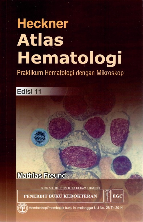 Atlas Hematologi Heckner : Praktikum Hematologi Dengan Mikroskop (TA 2022)