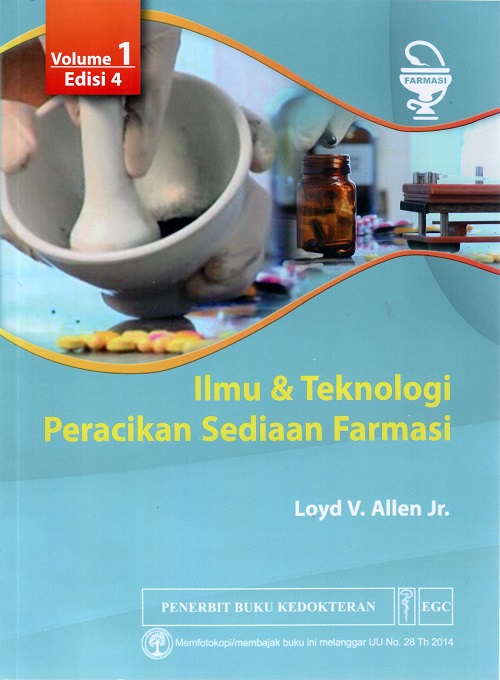 Ilmu & Teknologi Peracikan Sediaan Farmasi Volume 1, Edisi 4 (TA 2022)