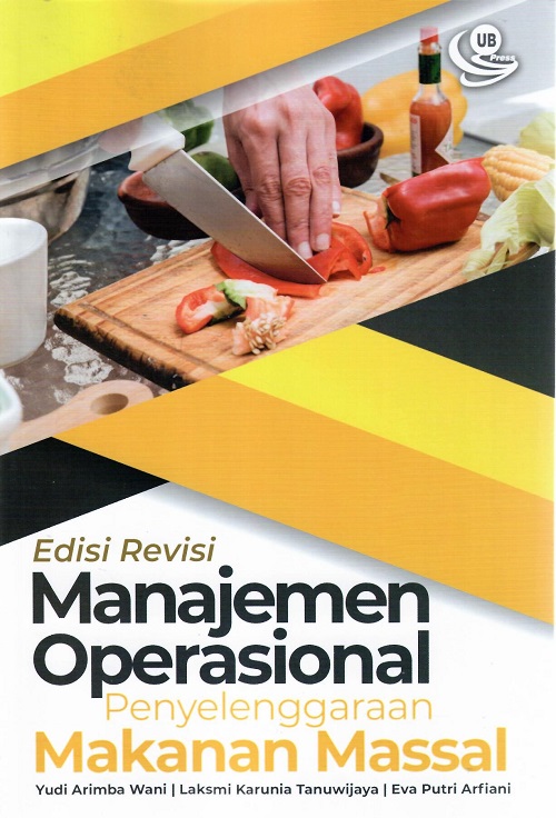 Manajemen Operasional Penyelenggaraan Makanan Massal Edisi Revisi  (TA 2022)