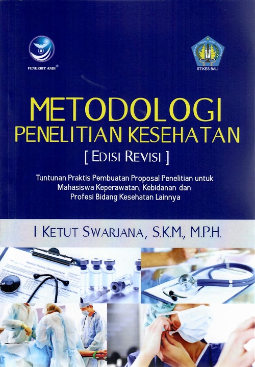 Metodologi Penelitian Kesehatan (Edisi Revisi) (TA 2022)