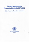 Nutrient Requirements For People Living With HIV / AIDS