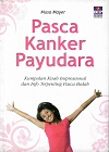 Pasca Kanker Payudara ( After Breast Cancer )