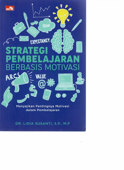 Strategi Pembelajaran Berbasis Motivasi