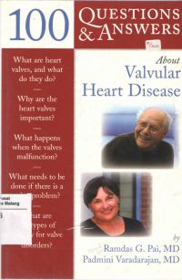 100 Questions & Answers About Valvular Heart Disease