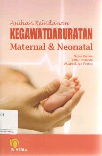 Asuhan Kebidanan Kegawatdaruratan Maternal & Neonatal