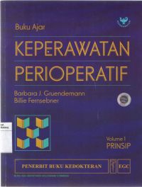 Buku Ajar Keperawatan Perioperatif volume 1 (PRINSIP)