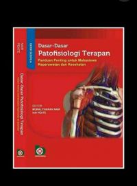 Dasar-dasar Patofisiologi Terapan : Panduan Penting Untuk Mahasiswa Keperawatan Dan Kesehatan (Terjemahan.Berwarna 184 hlm.)