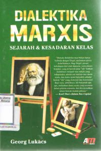 Dialektika Marxis (Sejarah & Kesadaran Kelas )