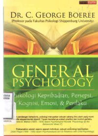 General Phsycology : Psikologi Kepribadian, Persepsi, Kognisi, Emosi, & Perilaku