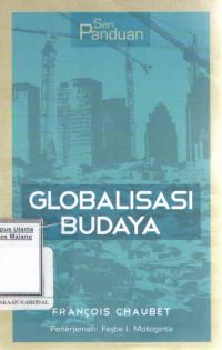 Globalisasi Budaya : Seri Panduan