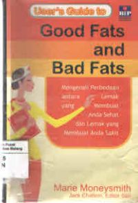 Good Fats And Bad Fats