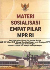 Materi Sosialisasi 4 Pilar MPR RI