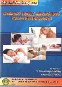 Modul Pembelajaran Istirahat Tidur & Implikasinya Dalam Keperawatan