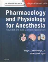Pharmacology And Physiology For Anesthesia