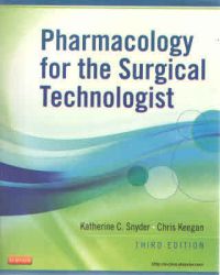 Pharmacology For Surgical Technilogist