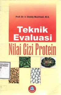 Teknik Evaluasi Nilai Gizi Protein