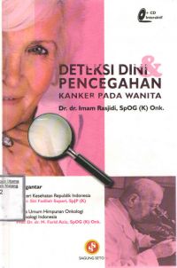 Deteksi Dini & Pencegahan Kanker pada Wanita