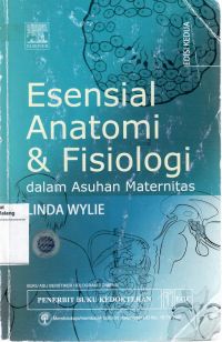 Esensial Anatomo & Fisisologi Dalam Asuhan Maternitas