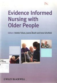 Evidence Informed Nursing with Older People 
