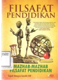 Filsafat Pendidikan : mazhab-mazhab filsafat pendidikan 