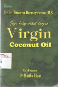 Gaya Hidup Sehat Dengan Virgin Coconut Oil