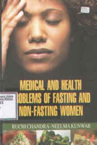 Medical and Health Problems of Fasting and Non-Fasting Women