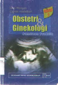 Obstetri & Ginekologi : Panduan Praktik