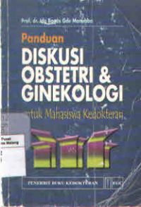 Diskusi Obstetri & Ginekologi Untuk Mahasiswa Kedokteran