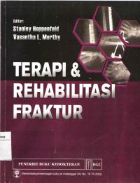 Terapi & Rehabilitasi Fraktur