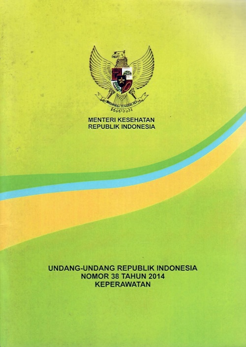 Undang-Undang Republik Indonesia Nomor 38 Tahun 2014 Keperawatan