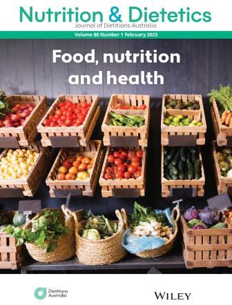 Nutrition & Dietetics Journal Of the Dietitians Association of Australia