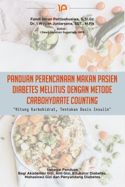 Panduan Perencanaan Makan Pasien Diabetes Mellitus dengan Metode Carbohydrate Counting