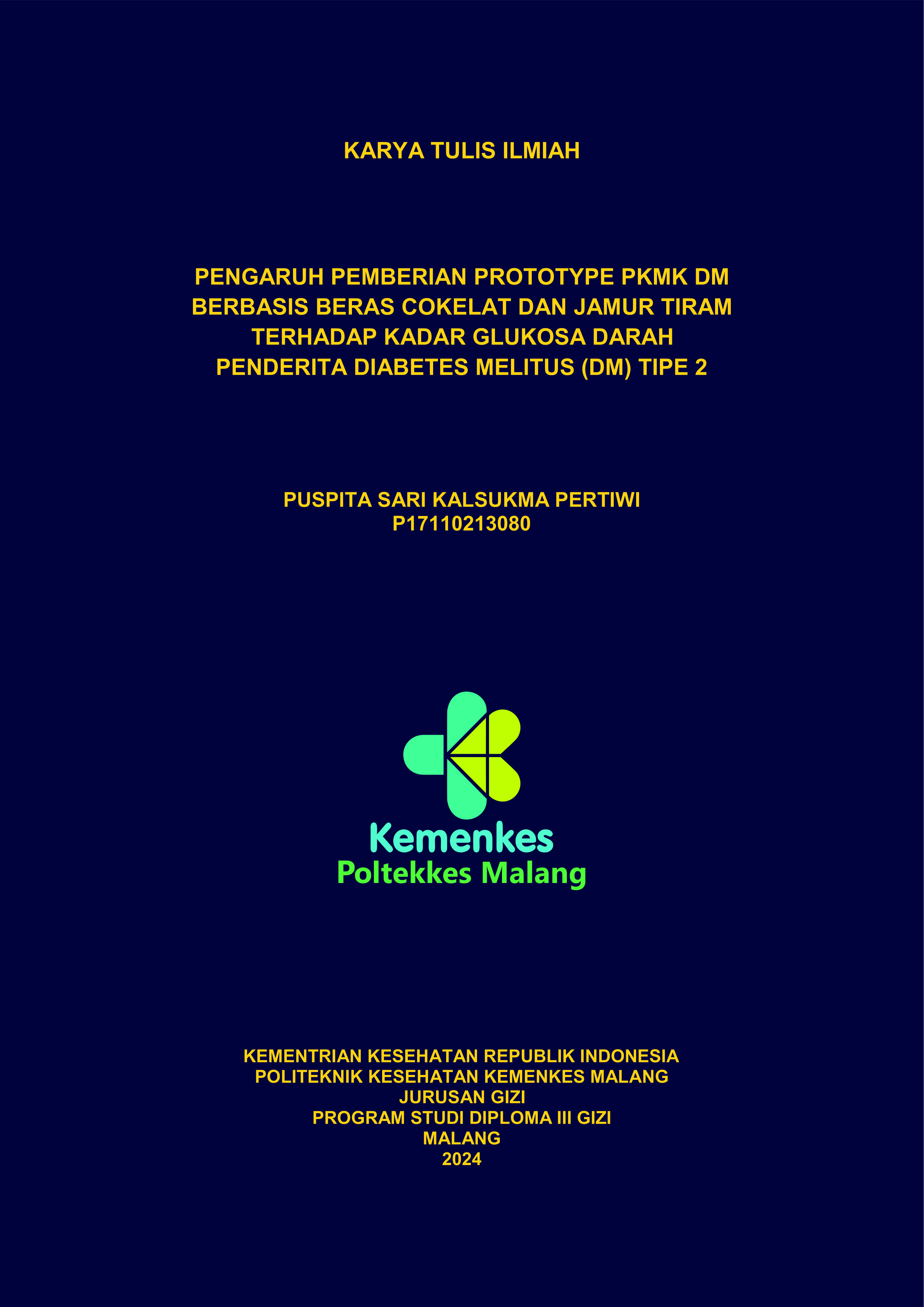 PENGARUH PEMBERIAN PROTOTYPE PKMK DM BERBASIS BERAS COKELAT DAN JAMUR TIRAM TERHADAP KADAR GLUKOSA DARAH PENDERITA DIABETES MELITUS (DM) TIPE 2