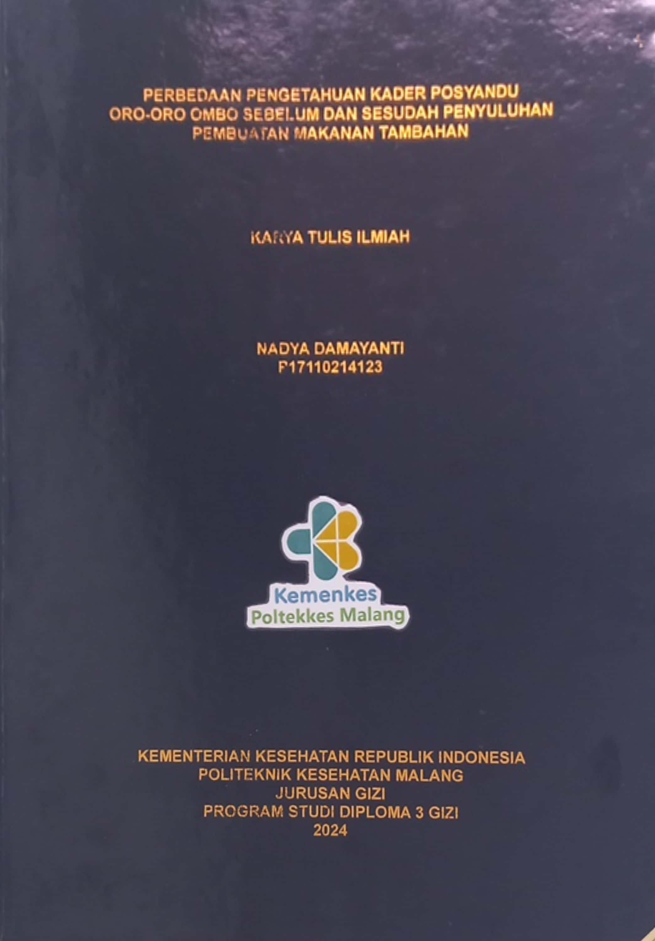 PERBEDAAN PENGETAHUAN KADER POSYANDU ORO-ORO OMBO SEBELUM DAN SESUDAH PENYULUHAN PEMBUATAN MAKANAN TAMBAHAN