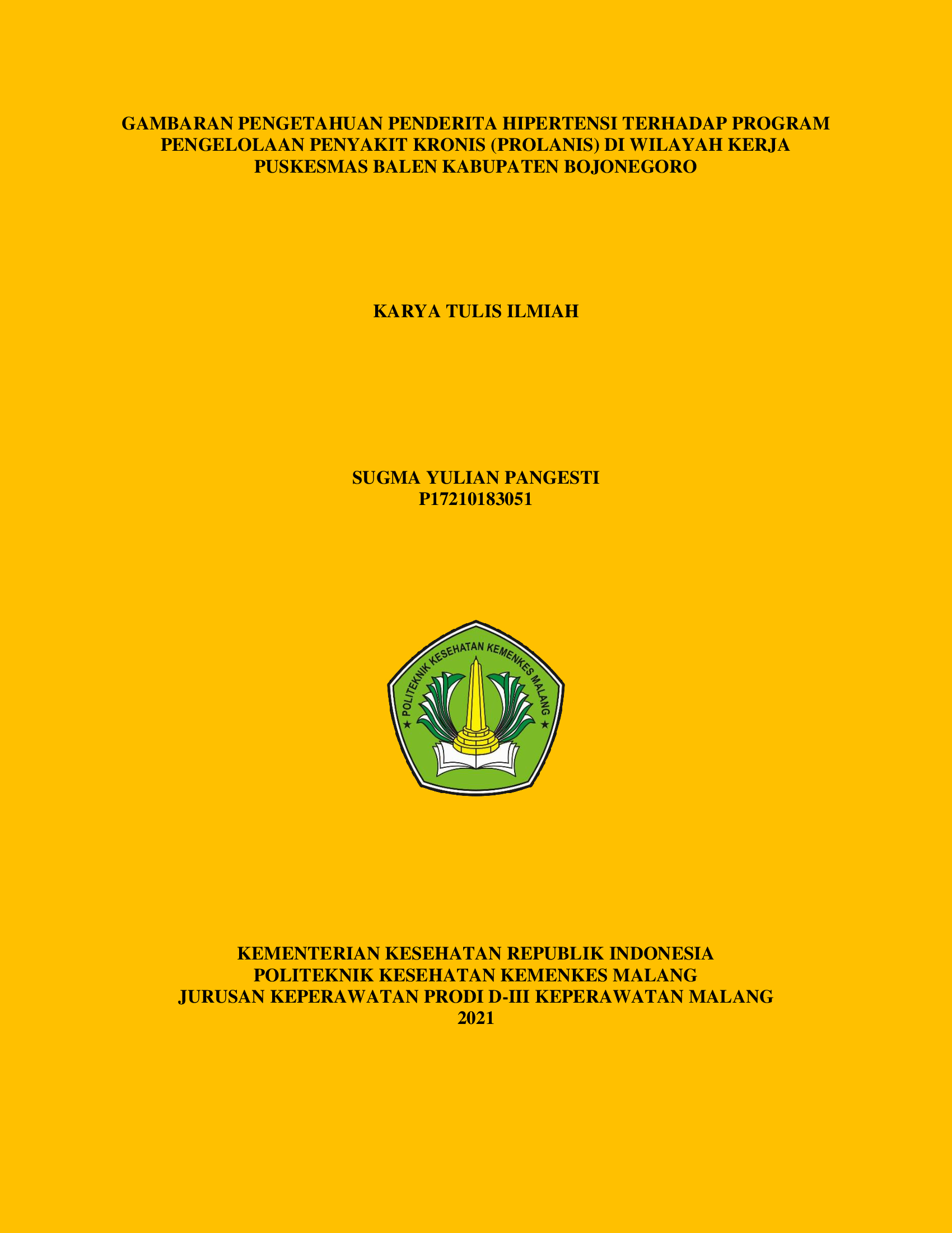 Gambaran Pengetahuan Penderita Hipertensi Terhadap Program Pengelolaan Penyakit Kronis (Prolanis)