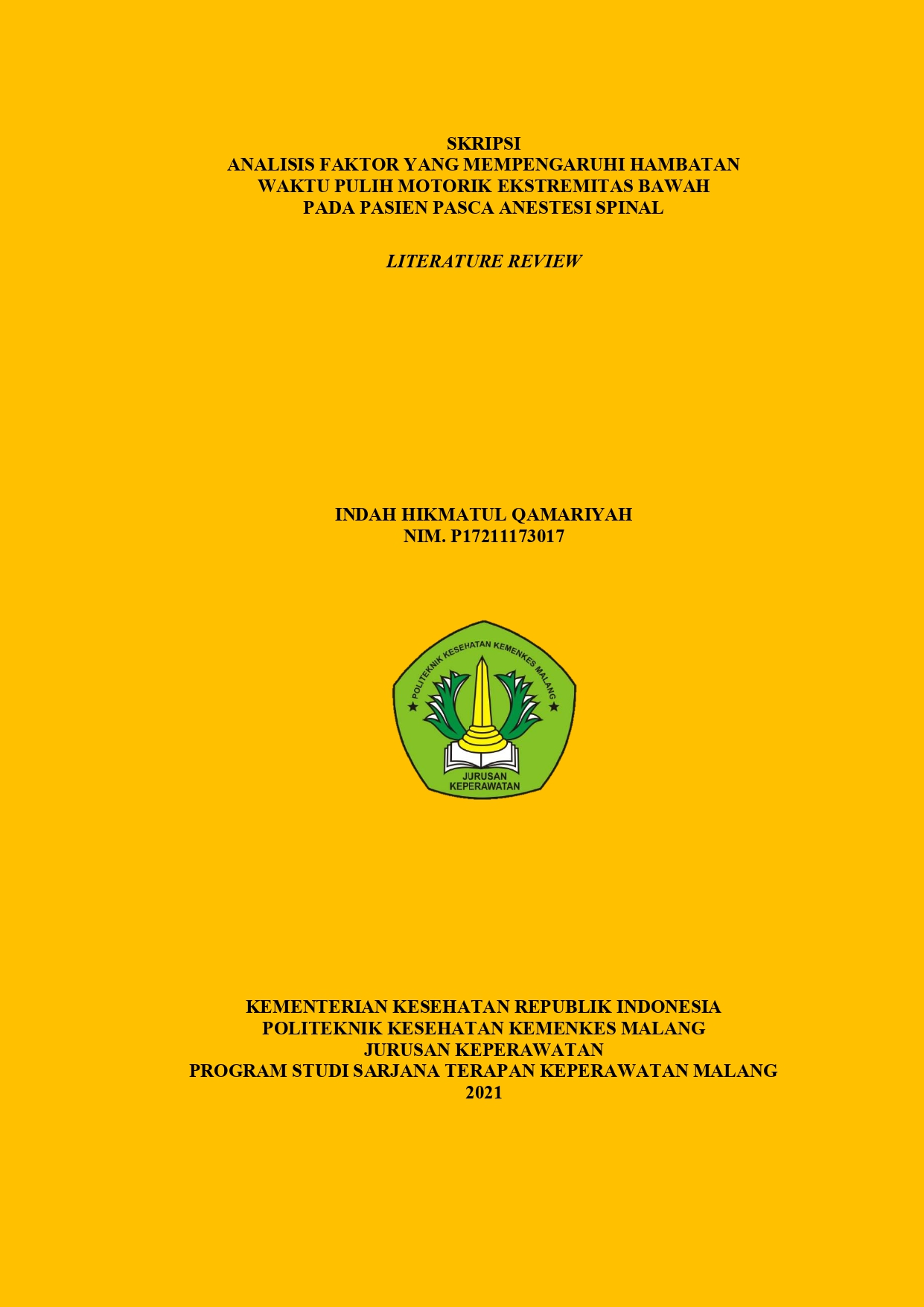 ANALISIS FAKTOR YANG MEMPENGARUHI HAMBATAN WAKTU PULIH MOTORIK EKSTREMITAS BAWAH PADA PASIEN PASCA ANESTESI SPINAL