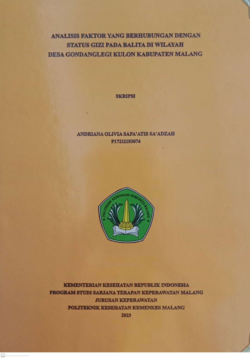 ANALISIS FAKTOR YANG BERHUBUNGAN DENGAN STATUS GIZI PADA BALITA DI WILAYAH DESA GONDANGLEGI KULON KABUPATEN MALANG