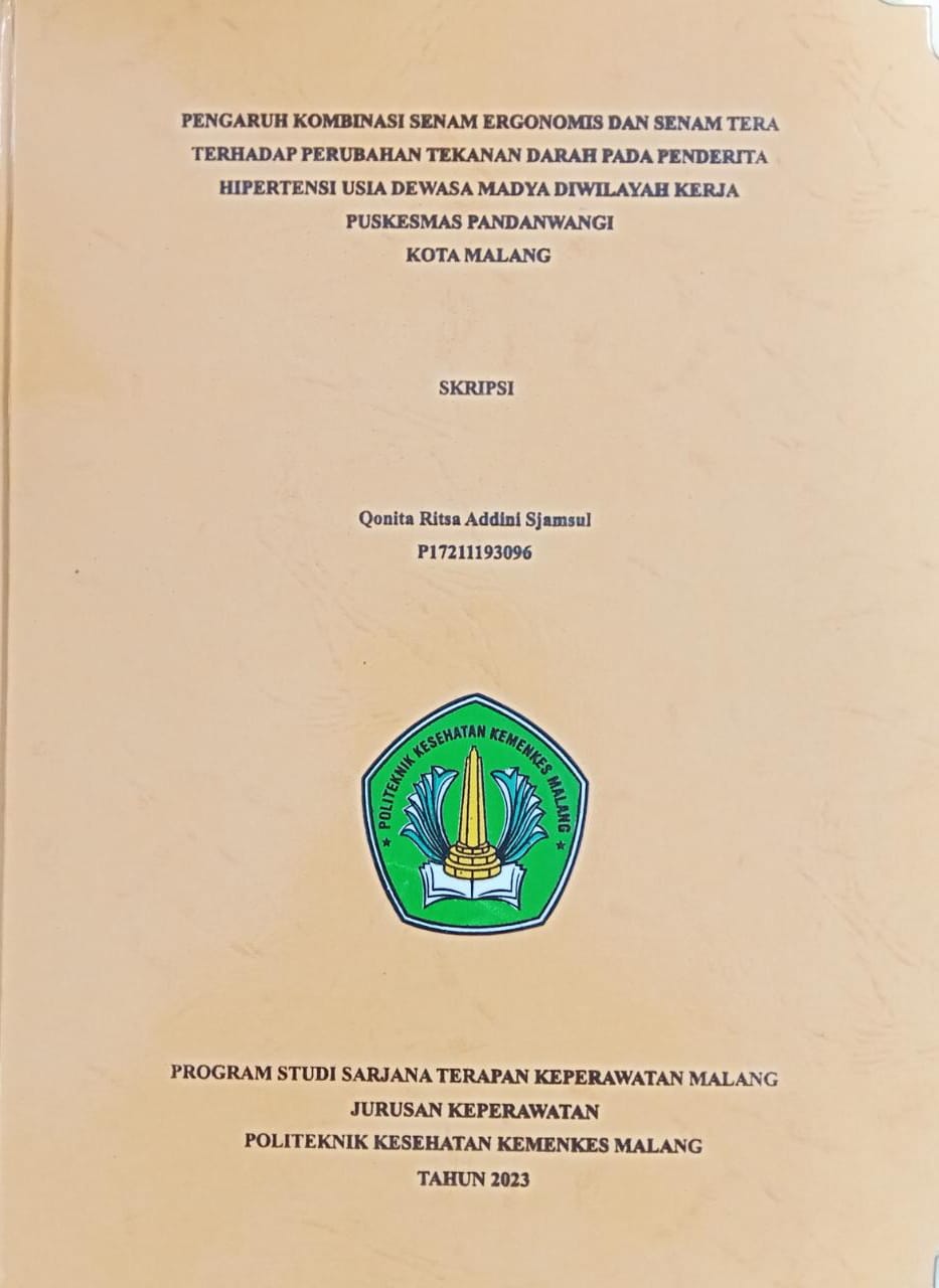 PENGARUH KOMBINASI SENAM ERGONOMIS DAN SENAM TERA TERHADAP PERUBAHAN TEKANAN DARAH PADA PENDERITA HIPERTENSI USIA DEWASA MADYA DIWILAYAH KERJA PUSKESMAS PANDANWANGI  KOTA MALANG