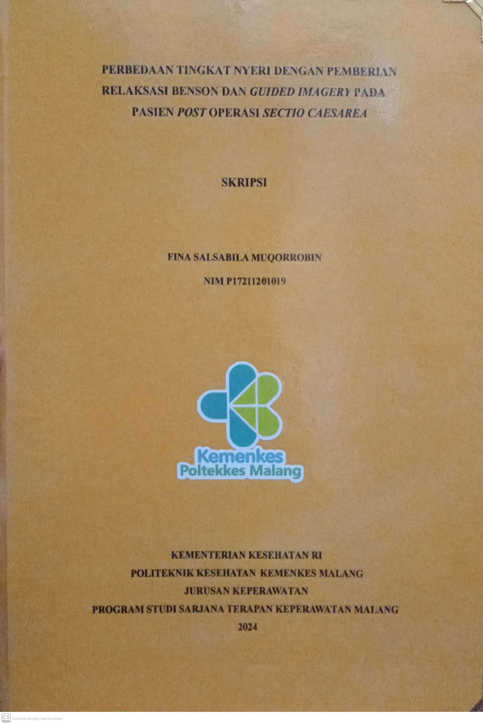 PERBEDAAN TINGKAT NYERI DENGAN PEMBERIAN  RELAKSASI BENSON DAN GUIDED IMAGERY PADA   PASIEN POST OPERASI SECTIO CAESAREA 